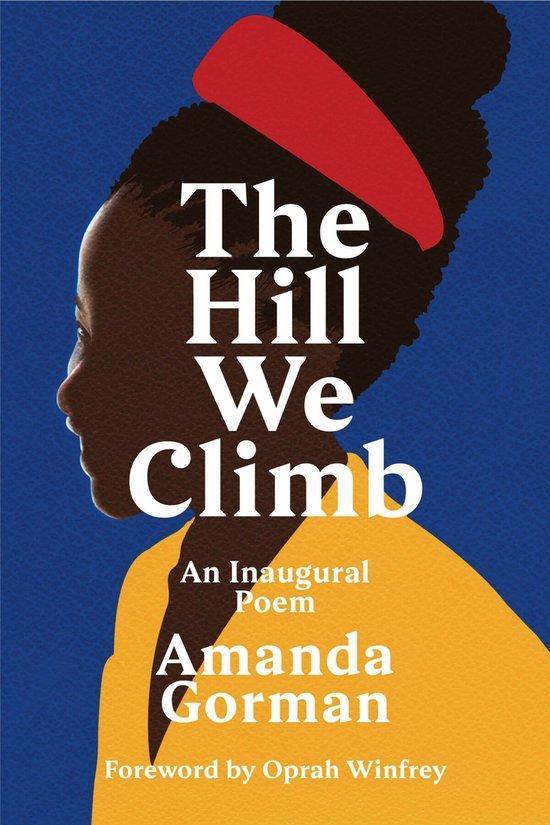 The hill we climb 9781784744601 Amanda Gorman, Boeken, Taal | Engels, Zo goed als nieuw, Verzenden