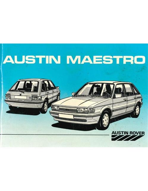 1986 AUSTIN MAESTRO INSTRUCTIEBOEKJE NEDERLANDS, Auto diversen, Handleidingen en Instructieboekjes
