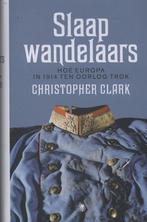 Slaapwandelaars 9789085424130 Christopher Clark, Verzenden, Gelezen, Christopher Clark