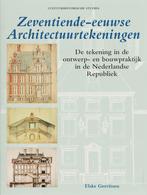 Zeventiende-eeuwse architectuurtekeningen /, Boeken, Verzenden, Zo goed als nieuw, Esther Gerritsen