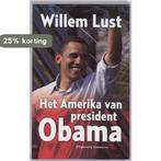 Het Amerika van president Obama 9789054292661 W. Lust, Verzenden, Gelezen, W. Lust