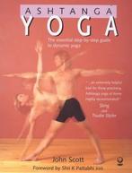 Ashtanga Yoga, Scott, John, Verzenden, Zo goed als nieuw, Ashtanga Yoga John Scott