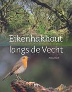 Eikenhakhout langs de Vecht. Ambacht rond Dalfsen in de, Verzenden, Zo goed als nieuw, Ab Goudbeek