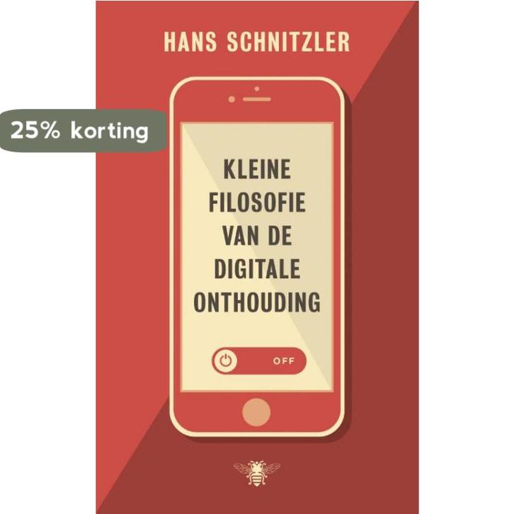 Kleine filosofie van de digitale onthouding 9789023477280, Boeken, Filosofie, Zo goed als nieuw, Verzenden