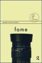 The art of living series: Fame by Mark Rowlands (Paperback), Gelezen, Mark Rowlands, Verzenden