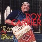 cd - Roy Carrier - Twist &amp; Shout, Verzenden, Zo goed als nieuw