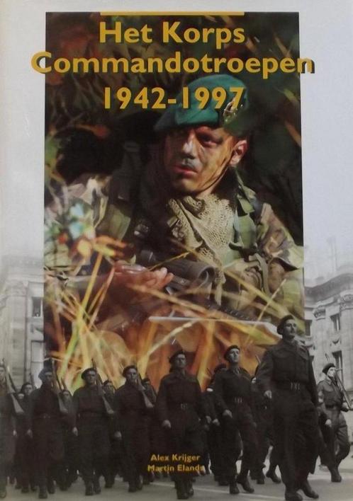 KORPS COMMANDOTROEPEN 1942-1997 9789012084390 A. Krijger, Boeken, Oorlog en Militair, Gelezen, Verzenden
