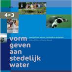 Vorm geven aan stedelijk water 9789461050021 Hiltrud Pötz, Verzenden, Zo goed als nieuw, Hiltrud Pötz