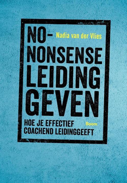 No-nonsense leidinggeven 9789024415458 Nadia van der Vlies, Boeken, Economie, Management en Marketing, Gelezen, Verzenden