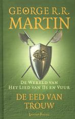 De eed van trouw / De wereld van het lied van ijs en vuur, Verzenden, Zo goed als nieuw, George R.R. Martin