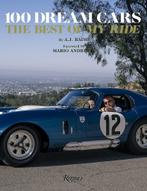100 Dream Cars The Best of My Ride 9780847866236 A.J. Baime, A.J. Baime, Mario Andretti, Gelezen, Verzenden