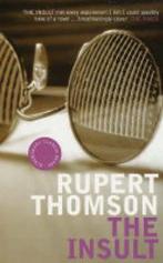 The Insult 9780747574620 rupert thomson, Verzenden, Gelezen, Rupert thomson