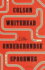 De ondergrondse spoorweg 9789025452391 Colson Whitehead, Verzenden, Zo goed als nieuw, Colson Whitehead