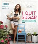 I Quit Sugar 9780804186018 Sarah Wilson, Verzenden, Gelezen, Sarah Wilson