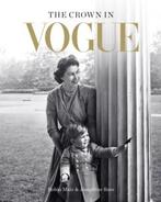 The Crown in Vogue 9781840918205 Robin Muir, Verzenden, Zo goed als nieuw, Robin Muir