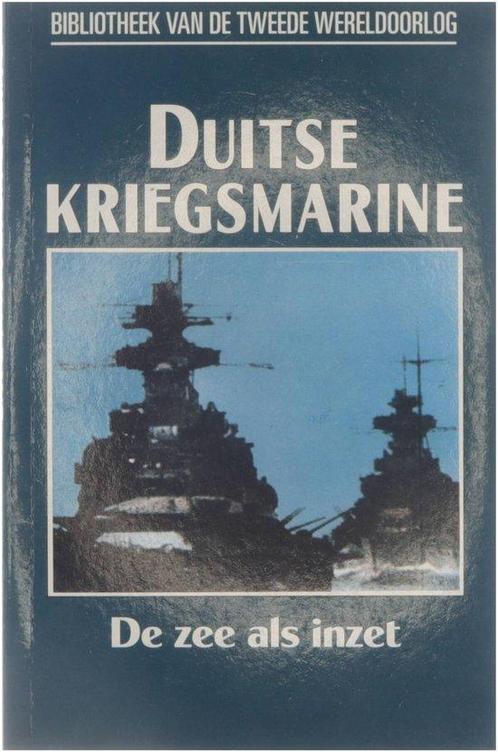 De Duitse Kriegsmarine - De Duitse Kriegsmarine, Boeken, Romans, Ophalen of Verzenden