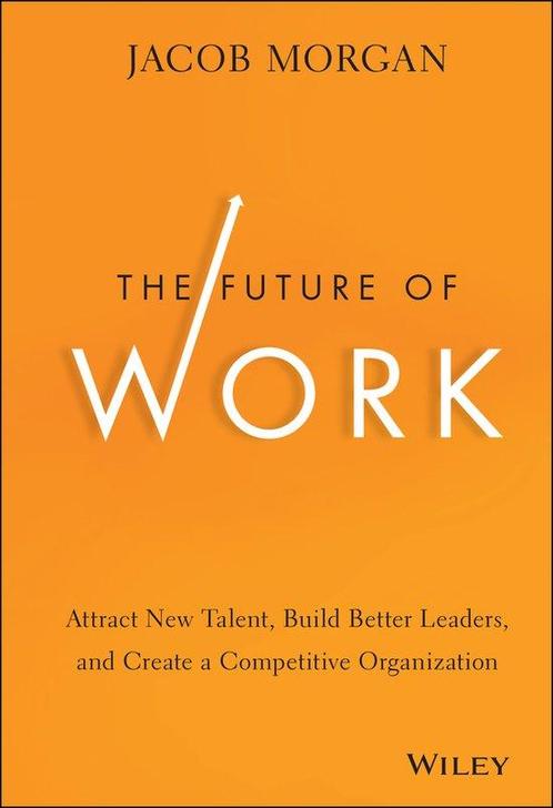 9781118877241 Future Of Work | Tweedehands, Boeken, Schoolboeken, Zo goed als nieuw, Verzenden