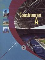 Construeren A 2 (Over)spannend staal 9789072830364, Verzenden, Zo goed als nieuw