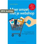 Meer omzet met je webshop 9789089652294 Jurjen Jongejan, Verzenden, Zo goed als nieuw, Jurjen Jongejan