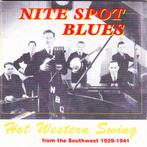 cd - Various - Nite Spot Blues - Hot Western Swing From T..., Verzenden, Zo goed als nieuw