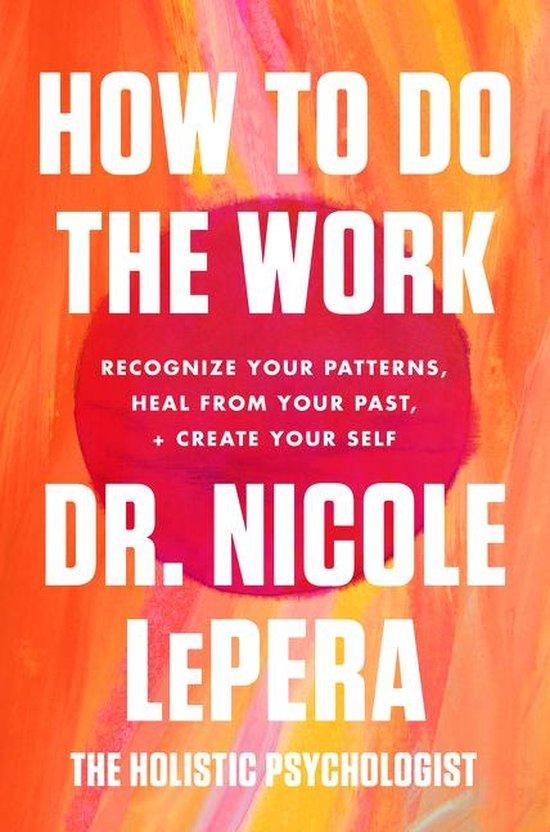 9780063076815 How to Do the Work | Tweedehands, Boeken, Studieboeken en Cursussen, Zo goed als nieuw, Verzenden
