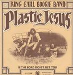 King Earl Boogie band - Plastic Jesus + If The Lord Dont..., Verzenden, Nieuw in verpakking