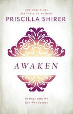 Awaken 9781462776344 Priscilla Shirer, Boeken, Verzenden, Gelezen, Priscilla Shirer