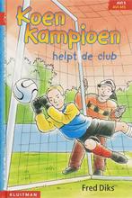 Koen Kampioen helpt de club / Klavertje drie-serie Fred Diks, Verzenden, Gelezen, Fred Diks