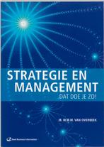 Strategie En Management 9789059016231 W.w.m. Overbeek, Gelezen, W.w.m. Overbeek, Verzenden