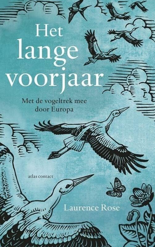 Het lange voorjaar (9789045037745, Laurence Rose), Boeken, Natuur, Nieuw, Verzenden