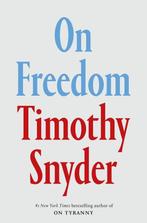 9780593799048 On Freedom (EXP) Timothy Snyder, Verzenden, Nieuw, Timothy Snyder