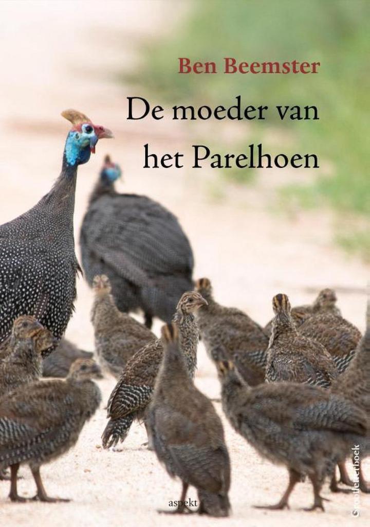 De moeder van het Parelhoen 9789461537195 Ben Beemster, Boeken, Geschiedenis | Wereld, Gelezen, Verzenden