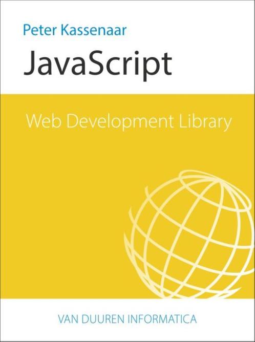 Javascript 9789059407589, Boeken, Studieboeken en Cursussen, Zo goed als nieuw, Verzenden