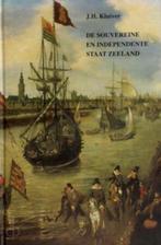 De souvereine en independente staat Zeeland 9789080426313, Verzenden, Gelezen, J.H. Kluiver