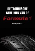 De technische geheimen van de Formule 1 9789089547484, Verzenden, Zo goed als nieuw, Jesper de Groote