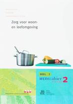 Zorg voor woon- en leefomgeving / 2 Kwalificatieniveau 2 /, Verzenden, Zo goed als nieuw, B. Bink