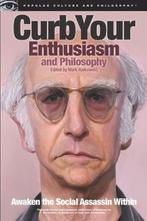 9780812697667 Curb Your Enthusiasm  Philosophy, Verzenden, Nieuw, Mark Ralkowski