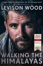 Walking The Himalayas 9781473626263 Levison Wood, Verzenden, Gelezen, Levison Wood