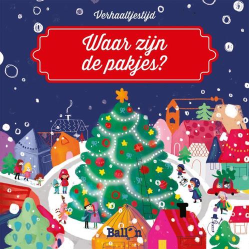 Verhaaltjestijd - Waar zijn de pakjes? / Kerstmis / 0, Boeken, Overige Boeken, Gelezen, Verzenden