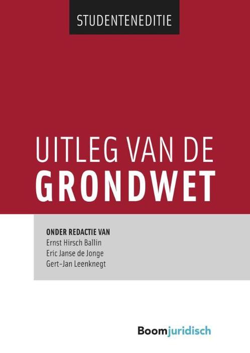 Uitleg van de Grondwet 9789462907324, Boeken, Studieboeken en Cursussen, Zo goed als nieuw, Verzenden