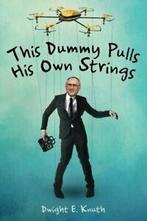 This Dummy Pulls His Own Strings. Knuth, E.   ., Boeken, Knuth, Dwight E., Zo goed als nieuw, Verzenden