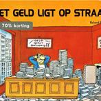 Het geld ligt op straat 9789065556134 R. Fiddy, Verzenden, Gelezen, R. Fiddy