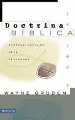 Doctrina Biblica/ Bible Doctrine. Grudem, Wayne, Boeken, Godsdienst en Theologie, Mr Wayne A Grudem, Zo goed als nieuw, Verzenden
