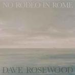 cd digi - Dave Rosewood - No Rodeo In Rome, Cd's en Dvd's, Cd's | Overige Cd's, Zo goed als nieuw, Verzenden