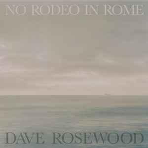 cd digi - Dave Rosewood - No Rodeo In Rome, Cd's en Dvd's, Cd's | Overige Cd's, Zo goed als nieuw, Verzenden