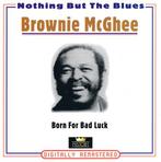 cd - Brownie McGhee - Born For Bad Luck, Verzenden, Zo goed als nieuw