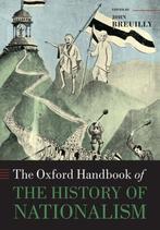 The Oxford Handbook of the History of Nationalism, Boeken, Verzenden, Gelezen, John Breuilly
