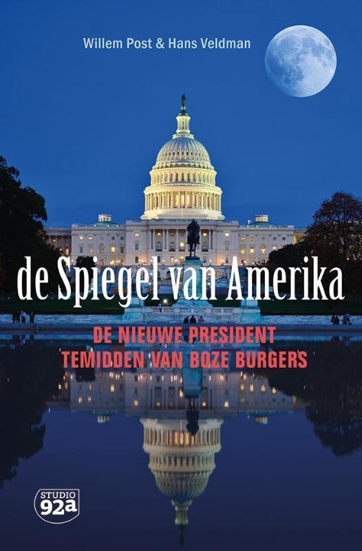De spiegel van Amerika 9789082156782 Willem Post, Boeken, Overige Boeken, Gelezen, Verzenden