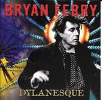 cd - Bryan Ferry - Dylanesque, Verzenden, Zo goed als nieuw
