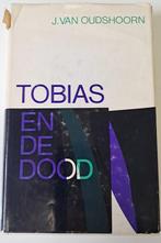 J. van Oudshoorn - Tobias en de dood (1964), Verzenden, Nieuw